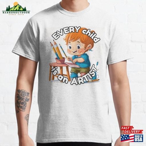 Every Child Is An Artist Illustration Classic T-Shirt Hoodie