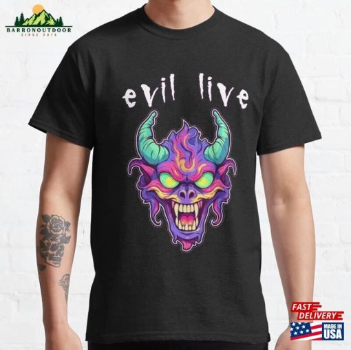 Evil Live Classic T-Shirt