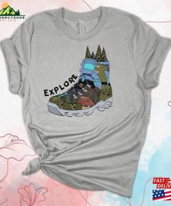 Explore Hiking Boots Camping Shirt Hoodie Sweatshirt