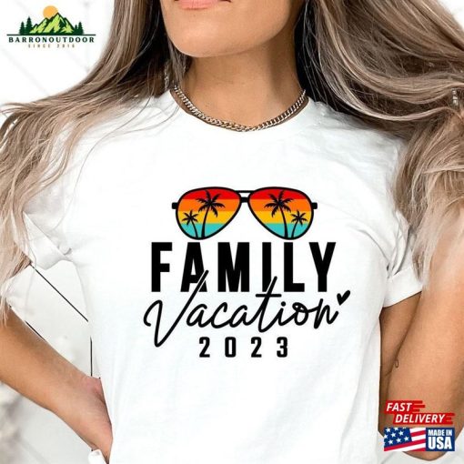 Family Vacation 2023 Shirt Matching Tee Unisex Crewneck For Lover T-Shirt Sweatshirt