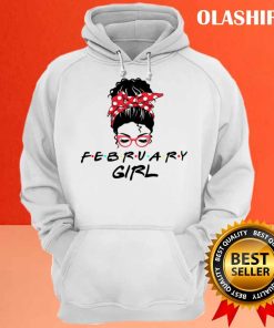 February Girl Gift Awesome Girl Birthday Funny T-shirt 2 February Girl Gift Awesome Girl Birthday Funny T shirt 3