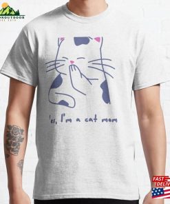 Funny Cat Mom Classic T-Shirt Sweatshirt Hoodie