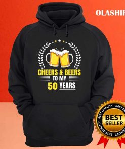 Funny Cheers And Beers To My 50 Years 50th Birthday Funny T-shirt 2 Funny Cheers And Beers To My 50 Years 50th Birthday Funny T shirt 3