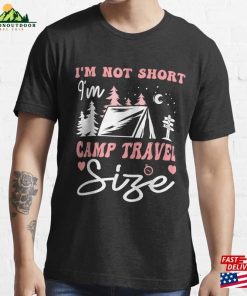 Funny Groovy Camping Girl I’m Not Short Camp Travel Size Essential T-Shirt Hoodie Sweatshirt