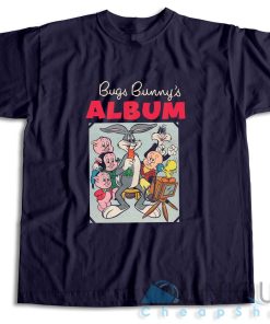 Get It Now! Bugs Bunnys Album T Shirt Size S 3XL Unique Cheap Shop 3