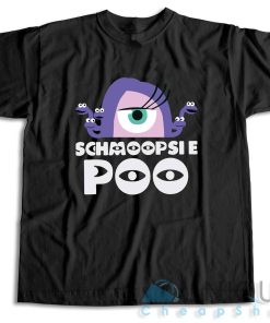 Get It Now! Googly Bear Schmoopsie Poo T-Shirt Size S-3XL 3 Get It Now! Googly Bear Schmoopsie Poo T Shirt Size S 3XL 4