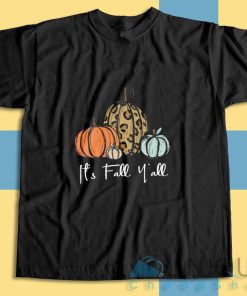Get It Now! Its Fall Yall Halloween Pumpkin T-Shirt Size S-3XL