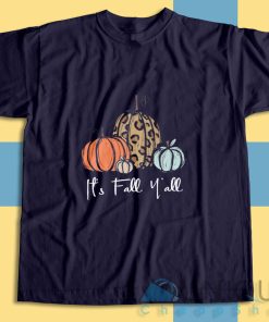 Get It Now! Its Fall Yall Halloween Pumpkin T-Shirt Size S-3XL