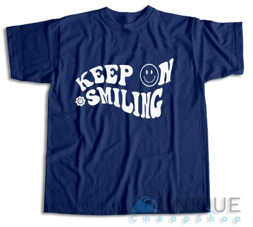 Get It Now! Keep On Smiling T-Shirt