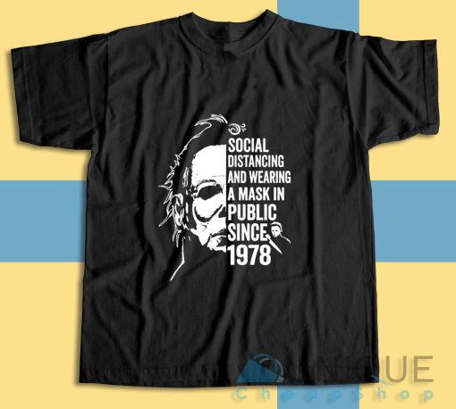 Get It Now! Michael Myers Social Distancing T-Shirt Size S-3XL