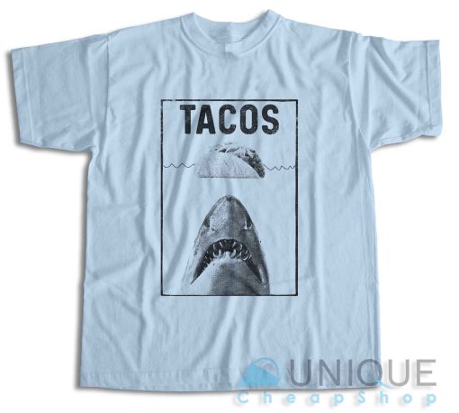 Get It Now! Shark Tacos T-Shirt