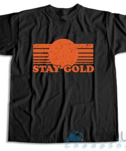 Get It Now! Stay Gold T-Shirt