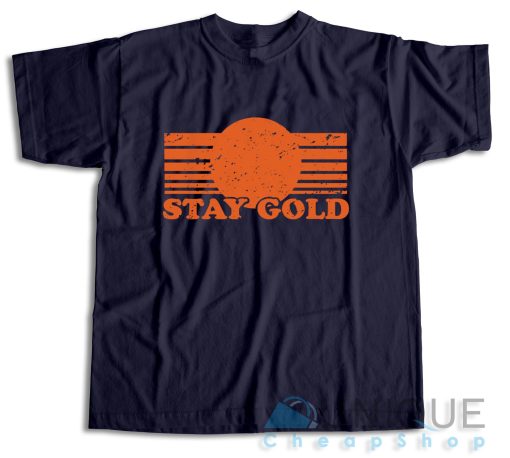 Get It Now! Stay Gold T-Shirt