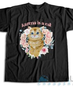 Get Now! Karma Is A Cat T Shirt Size S 3XL Unique Cheap Shop 4