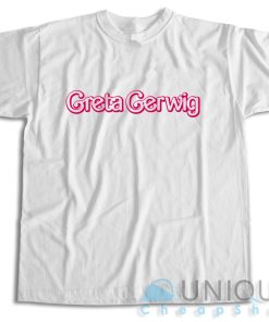Get Now ! Greta Gerwig Barbie T-Shirt Size S-3XL