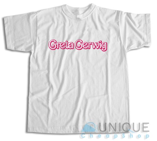 Get Now ! Greta Gerwig Barbie T-Shirt Size S-3XL