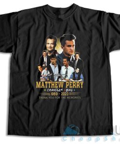 Get Now ! Matthew Perry Chandler Bing 1969-2023 T-Shirt