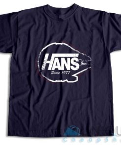 Hans Since 1977 Falcon Parody T Shirt Size S 3XL Unique Cheap Shop 4