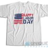 Happy Labor Day T-Shirt Size S-3XL  Teesmine