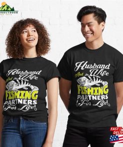 Husband And Wife Fishing Partners For Life Classic T-Shirt Hoodie Unisex