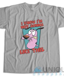 I Know I’m Not Gonna Like This T-Shirt