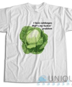 I Love Cabbages T-Shirt