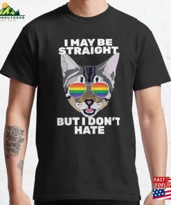 I May Be Straight But Don’t Hate Funny Cat Lesbian Classic T-Shirt Unisex I May Be Straight But Don’t Hate Funny Cat Lesbian Classic T-Shirt Unisex