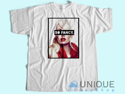 Iggy Azalea So Fancy T-Shirt Unisex Tee Shirt Printing Size S-3XL