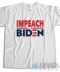 Impeach Joe Biden T-Shirt