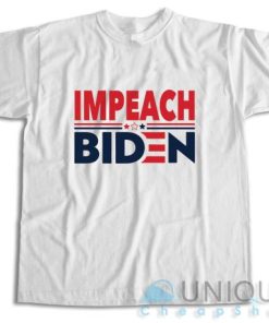 Impeach Joe Biden T-Shirt