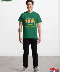 Irish Hole In One Classic T-Shirt Hoodie 2 Irish Hole In One Classic T Shirt Hoodie 3