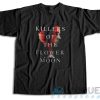 Killers of the Flower Moon T-Shirt Size S-3XL