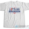 Let’s Go Brandon T-Shirt