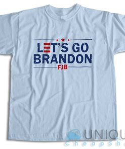 Lets Go Brandon T Shirt Size S 3XL Unique Cheap Shop 3