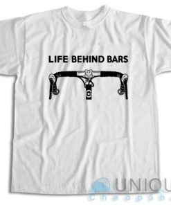 Life Behind Bars Bicycle T Shirt Size S 3XL Unique Cheap Shop 6