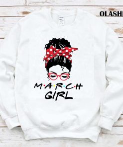 March Girl Awesome Girl Birthday T-shirt , Trending Shirt March Girl Awesome Girl Birthday T-shirt , Trending Shirt