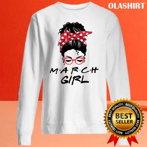March Girl Awesome Girl Birthday T-shirt , Trending Shirt