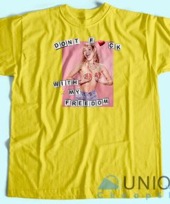 Miley Cyrus Dont Fuck With My Freedom T Shirt Unisex 4