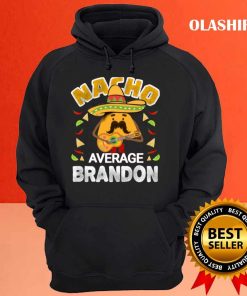 Nacho Average Brandon Funny Birthday Personalized Name Gift, Retro Ventage Funny Taco T-shirt 2 Nacho Average Brandon Funny Birthday Personalized Name Gift Retro Ventage Funny Taco T shirt 3