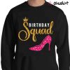 New Birthday Squad Celebration Squad High Heels Shirt