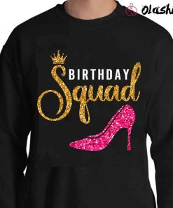 New Birthday Squad Celebration Squad High Heels Shirt New Birthday Squad Celebration Squad High Heels Shirt