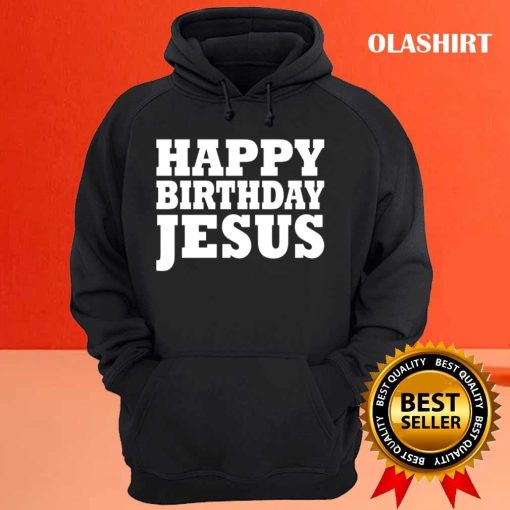 New Happy Birthday Jesus Shirt , Trending Shirt