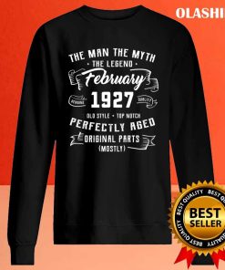 New Mens Man Myth Legend February 1927 95th Birthday T-shirt