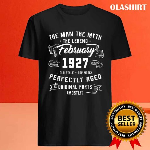 New Mens Man Myth Legend February 1927 95th Birthday T-shirt