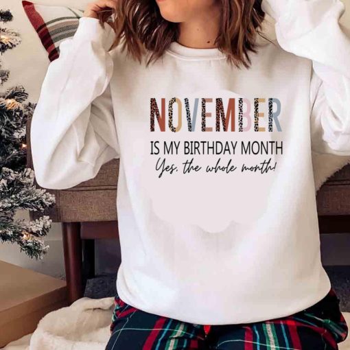 New November Is My Birthday Shirt, November Girl Shirt