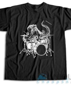 Octopus Playing Drums T Shirt Size S 3XL Unique Cheap Shop 7