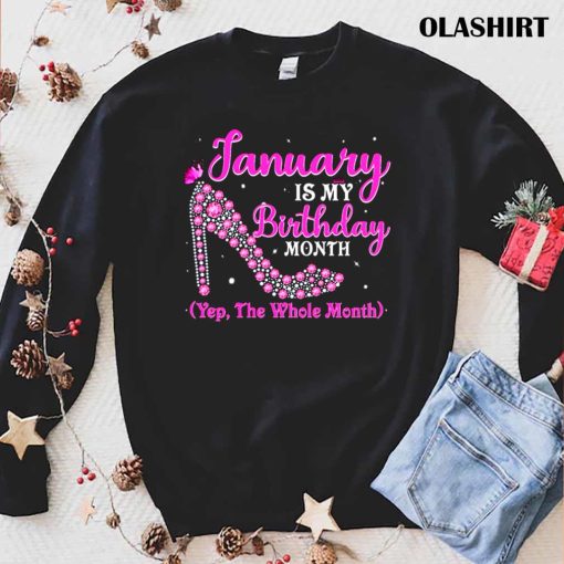 Official January Is My Birthday-month Birthday Party Shirt