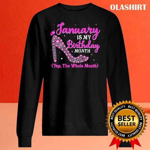 Official January Is My Birthday-month Birthday Party Shirt