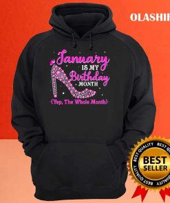 Official January Is My Birthday-month Birthday Party Shirt 2 Official January Is My Birthday month Birthday Party Shirt 3