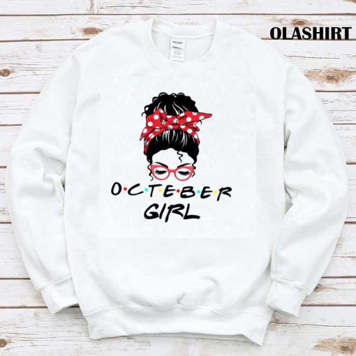 Official Octeber Girl Gift Awesome Girl Octeber Birthday T-shirt